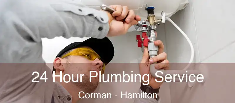  24 Hour Plumbing Service Corman - Hamilton