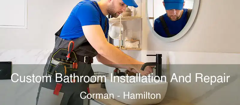  Custom Bathroom Installation And Repair Corman - Hamilton