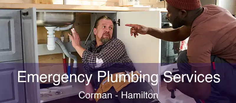  Emergency Plumbing Services Corman - Hamilton