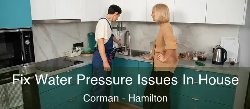  Fix Water Pressure Issues In House Corman - Hamilton