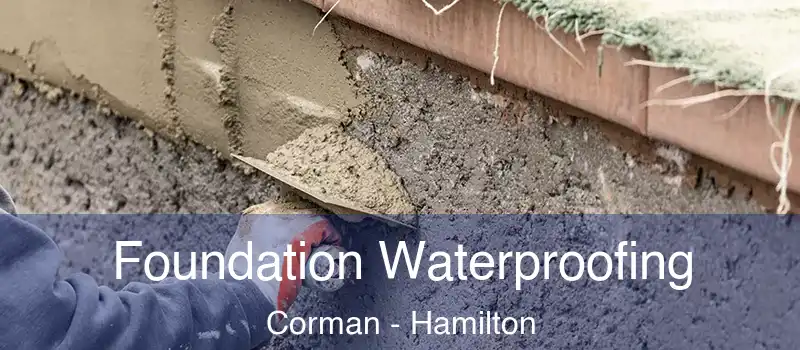  Foundation Waterproofing Corman - Hamilton
