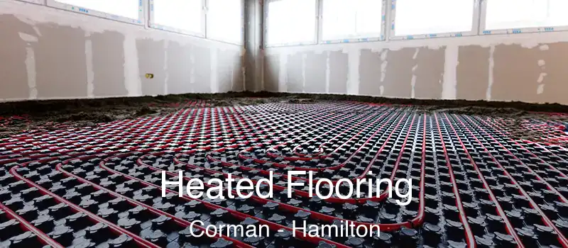  Heated Flooring Corman - Hamilton