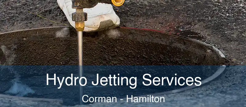  Hydro Jetting Services Corman - Hamilton