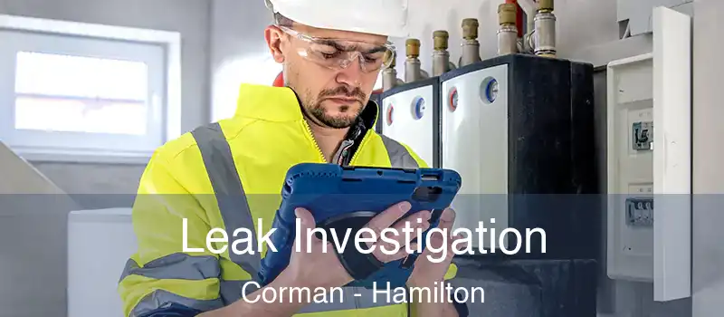  Leak Investigation Corman - Hamilton