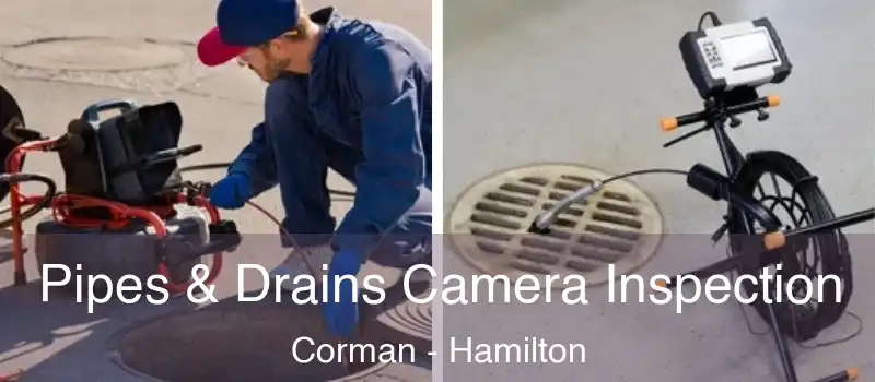  Pipes & Drains Camera Inspection Corman - Hamilton