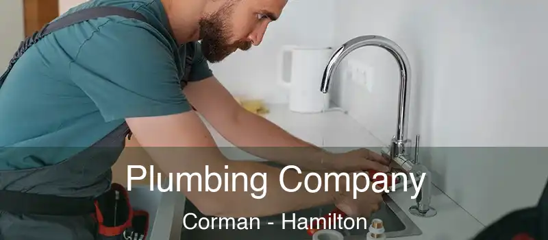  Plumbing Company Corman - Hamilton