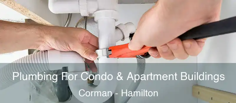  Plumbing For Condo & Apartment Buildings Corman - Hamilton