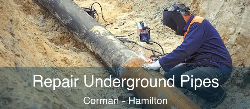  Repair Underground Pipes Corman - Hamilton