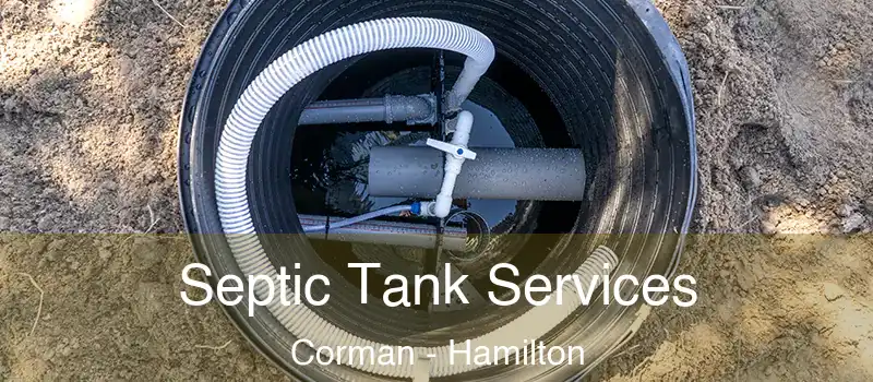  Septic Tank Services Corman - Hamilton