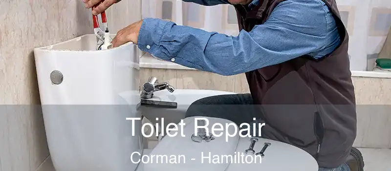  Toilet Repair Corman - Hamilton