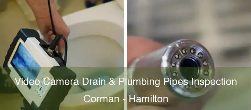  Video Camera Drain & Plumbing Pipes Inspection Corman - Hamilton