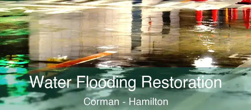  Water Flooding Restoration Corman - Hamilton