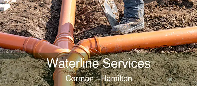  Waterline Services Corman - Hamilton